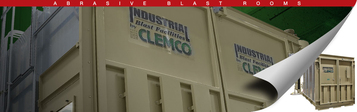 Blast Rooms – Preassembled, Predesigned, and Engineered, Sandblast rooms; Sand Blasting Booth